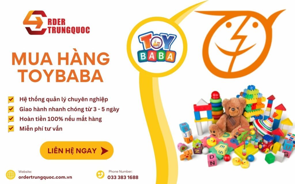 Order Trung Quốc – Đơn vị mua hộ và ship hàng Toybaba về Việt Nam