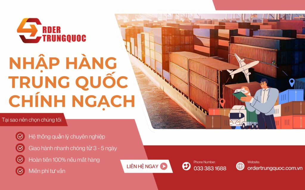 Lựa chọn dịch vụ nhập hàng chính ngạch nội địa Trung Quốc tại Order Trung Quốc