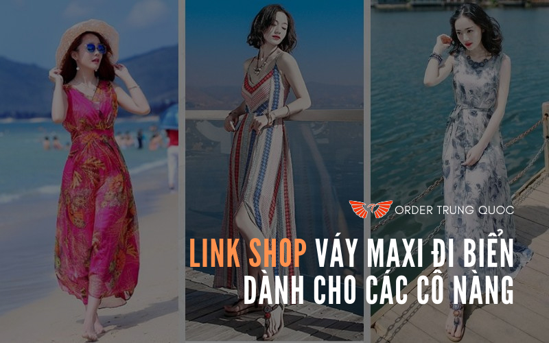 Link Shop váy maxi đi biển dành cho các cô nàng